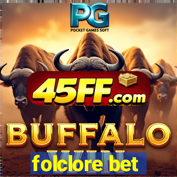 folclore bet